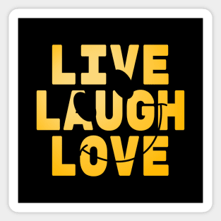 Live Laugh Love Sticker